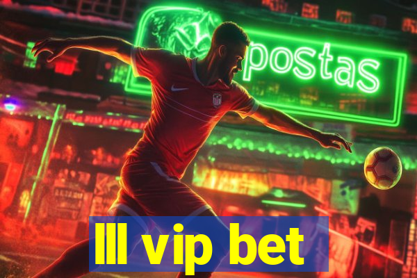 lll vip bet